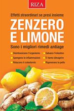 Zenzero e limone. Sono i migliori rimedi antiage