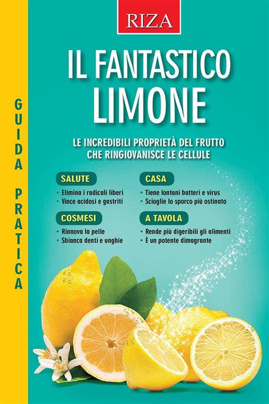 Il fantastico limone - Vittorio Caprioglio - ebook