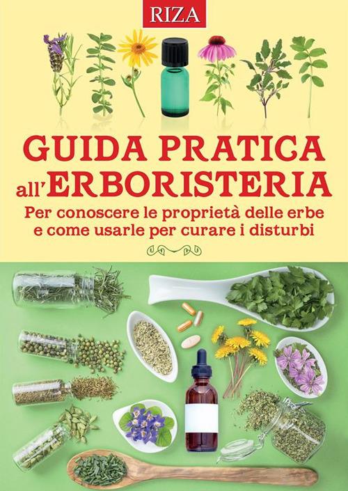 Guida pratica all'erboristeria - Vittorio Caprioglio - ebook