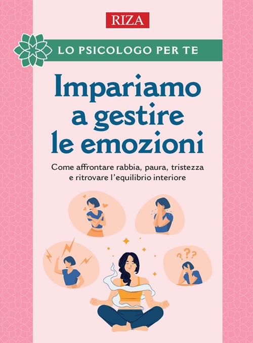 Impariamo a gestire le emozioni - Vittorio Caprioglio - ebook