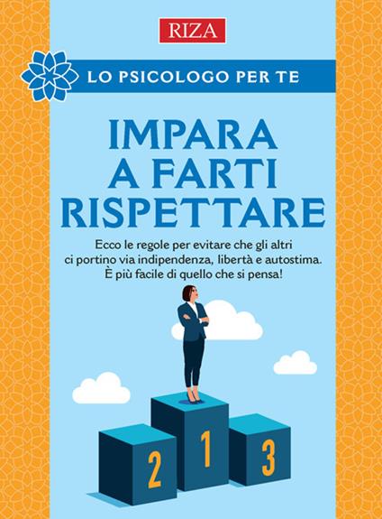 Impara a farti rispettare - Vittorio Caprioglio - ebook