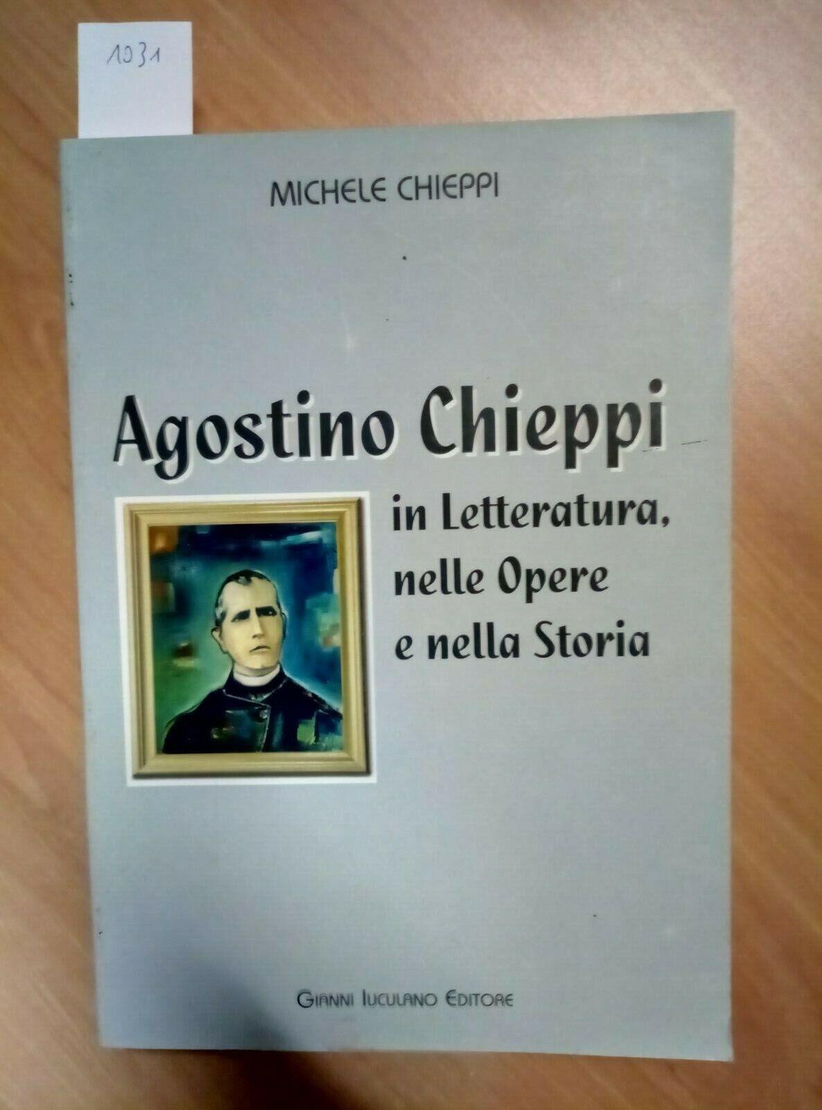 Agostino Chieppi. In letteratura, nelle opere e nella storia