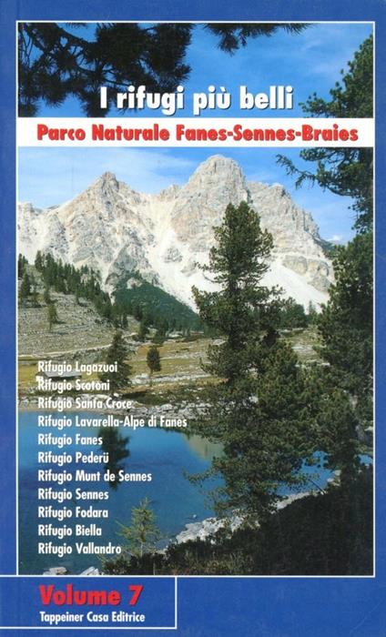 I rifugi più belli. Parco naturale. Fanes-Sennes-Braies - Hans Kammerer - copertina