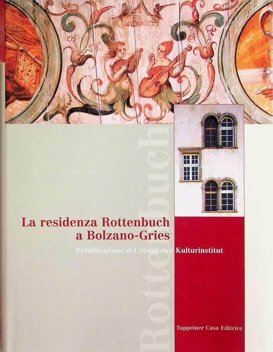 La residenza Rottenbuch a Bolzano-Gries