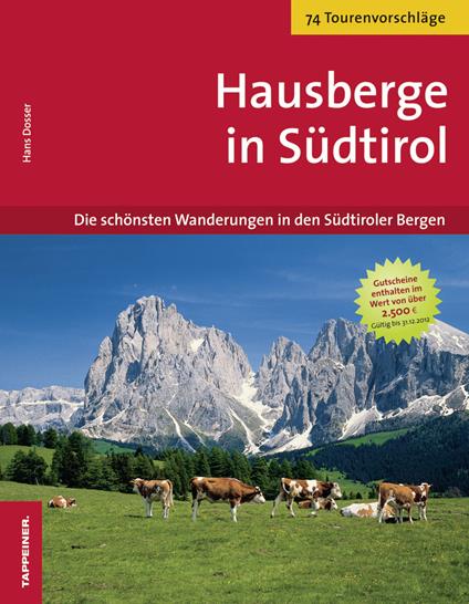 Hausberge in Südtirol. Die schönste Wanderungen in den Südtiroler Bergen - Hans Dosser - copertina