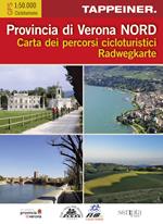 Provincia di Verona nord. Carta dei percorsi cicloturistici 1:50.000. Ediz. italiana e tedesca