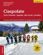 Ciaspolate. Tirolo orientale, Sappada/Pladen, Comelico