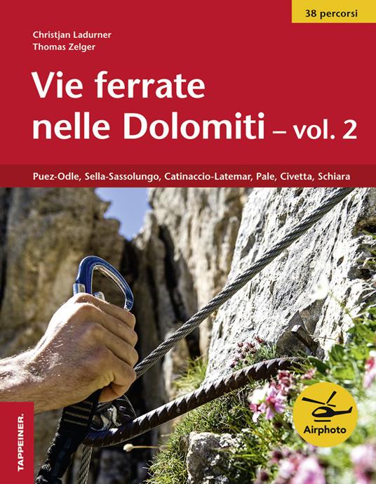 Vie ferrate nelle Dolomiti. Vol. 2 - Thomas Zelger - copertina