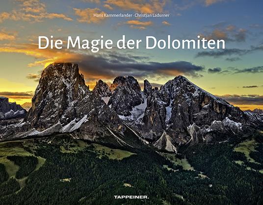 Die Magie der Dolomiten. Ediz. illustrata - Hans Kammerlander - copertina