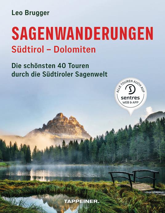 Sagenwanderungen Südtirol. Dolomiten - Leo Brugger - copertina