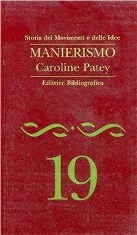 Manierismo - Caroline Patey - copertina