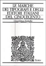 Le marche dei tipografi e degli editori italiani del Cinquecento. Repertorio di figure, simboli e soggetti e dei relativi motti