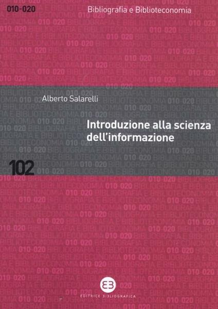 Introduzione alla scienza dell'informazione - Alberto Salarelli - copertina