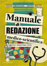 Manuale di redazione medico-scientifica. Abstract, presentazioni e poster