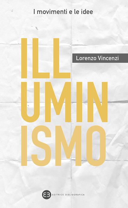 Illuminismo - Lorenzo Vincenzi - ebook