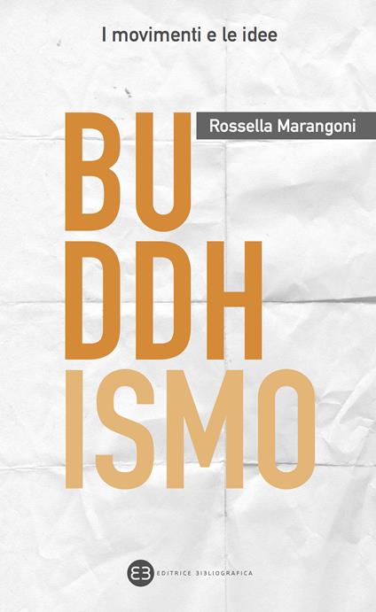 Buddhismo - Rossella Marangoni - ebook