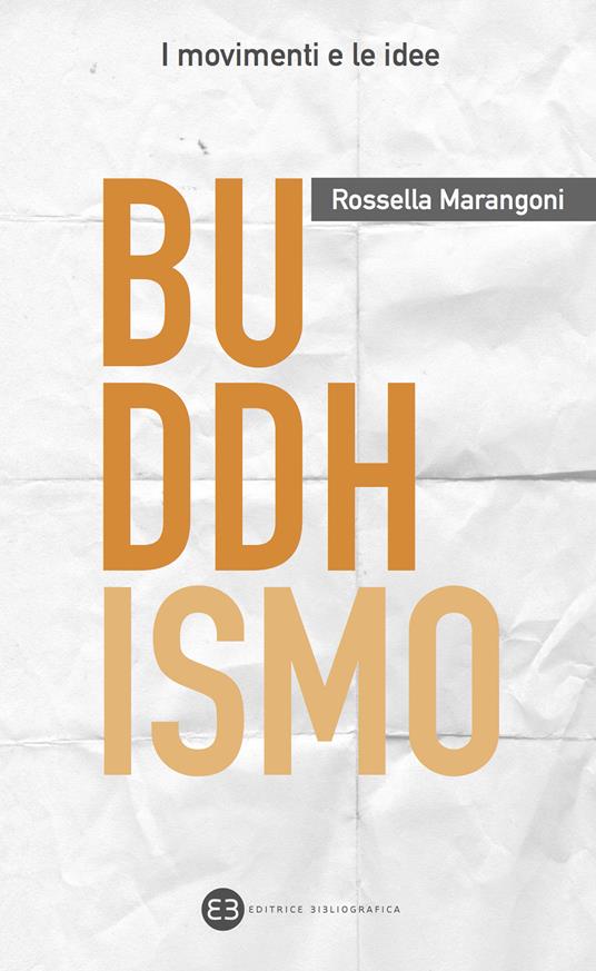 Buddhismo - Rossella Marangoni - ebook