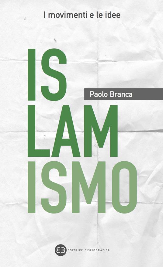 Islamismo - Paolo Branca - ebook