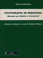 Fitoterapia in pediatria. Manuale per medici e farmacisti
