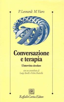 Conversazione e terapia - Paolo Leonardi,Maurizio Viaro - copertina