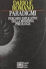 Paradigmi. Percorsi esplicativi della moderna psicologia