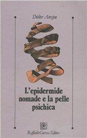 L'epidermide nomade e la pelle psichica - Didier Anzieu - copertina