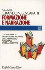 Formazione e narrazione. Costruzione di significato e processi di cambiamento personale e organizzativo