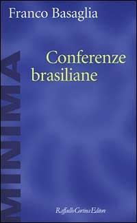 Conferenze brasiliane - Franco Basaglia - copertina