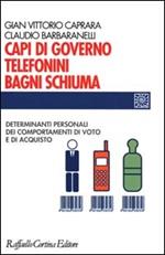 Capi di governo, telefonini, bagni schiuma. Determinanti personali dei comportamenti di voto e di acquisto