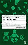 Libro L'abuso sessuale intrafamiliare. Manuale d'intervento 