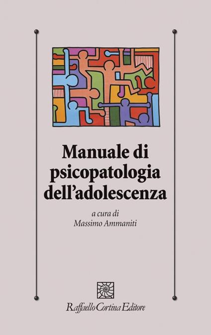 Manuale di psicopatologia dell'adolescenza - copertina