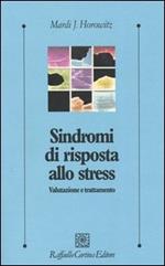 Sindromi di risposta allo stress. Valutazione e trattamento