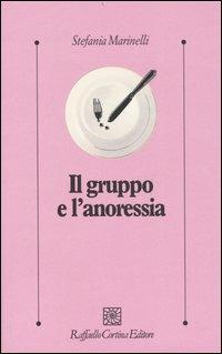 Il gruppo e l'anoressia