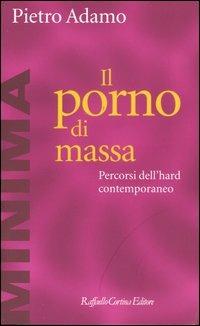 Il porno di massa