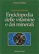 Libro Enciclopedia delle vitamine e dei minerali Sheldon S. Hendler