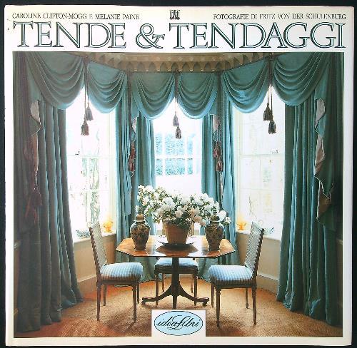 Tende e tendaggi. Ediz. illustrata