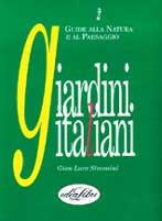 Giardini italiani. Ediz. illustrata. Vol. 2: Centro e sud. - Gianluca Simonini - copertina