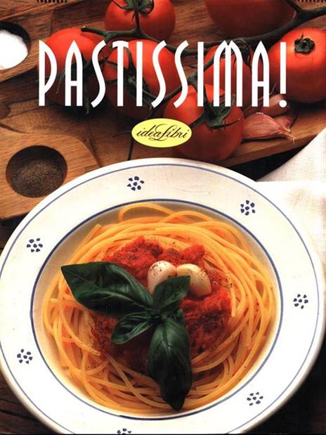 Pastissima. Ediz. illustrata - Marco Lanza,Leonardo Castellucci - 3