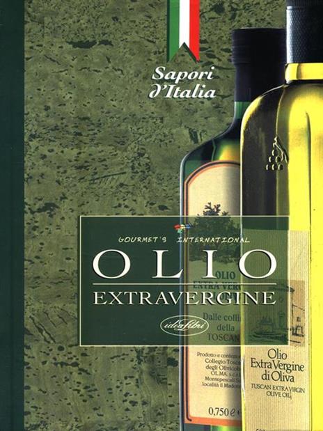 Olio extravergine. Ediz. illustrata - copertina
