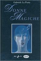 Donne magiche