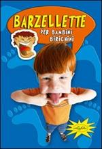 Barzellette per bambini birichini. Ediz. illustrata