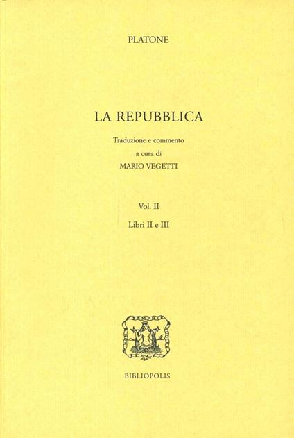 La repubblica. Libri 2º e 3º - Platone - copertina