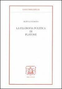 La filosofia politica di Platone - Aldo Lo Schiavo - copertina