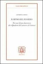 Il ritmo del pensiero. Per una lettura diacronica dei «Quaderni del carcere» di Gramsci