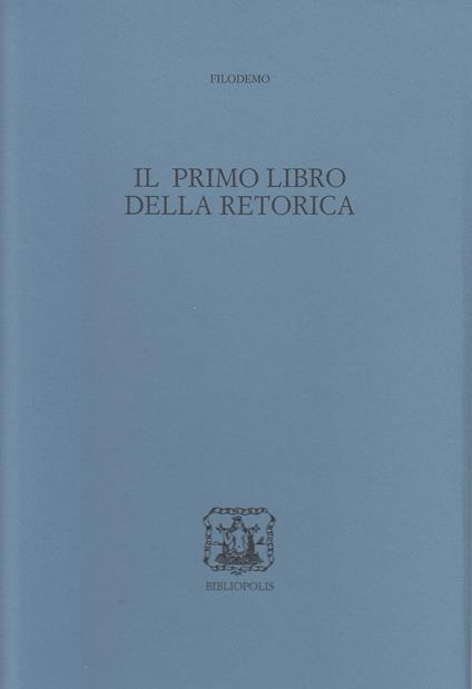 Il primo libro della retorica - Filodemo - copertina