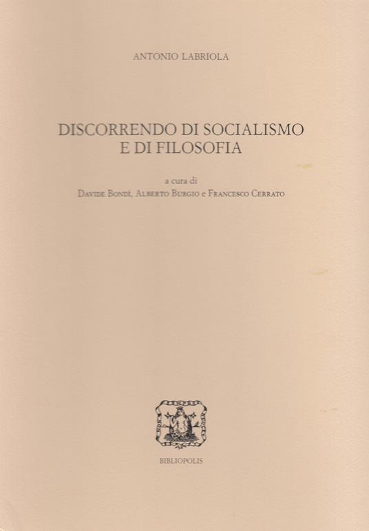 Discorrendo di socialismo e di filosofia - Antonio Labriola - copertina