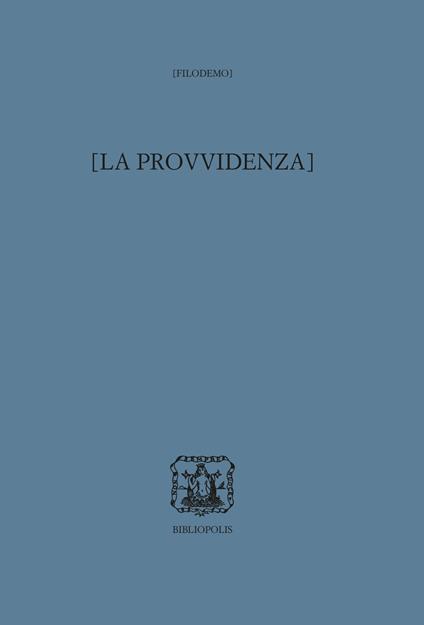 La provvidenza. Ediz. multilingue - Filodemo - copertina