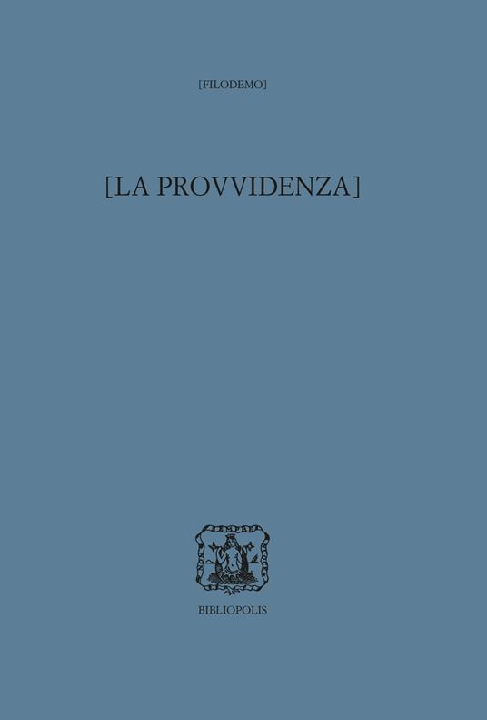 La provvidenza. Ediz. multilingue - Filodemo - copertina