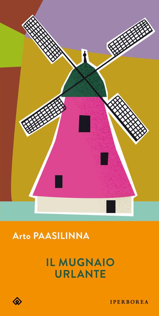 Il mugnaio urlante - Arto Paasilinna - copertina