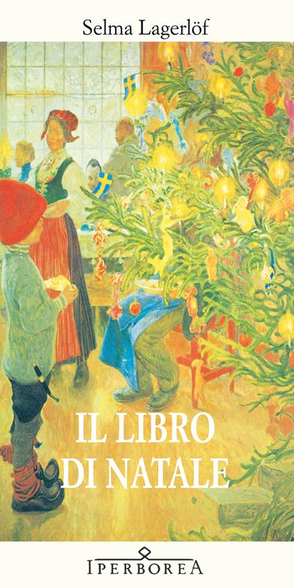 Il libro di Natale - Selma Lagerlöf,Maria Cristina Lombardi - ebook